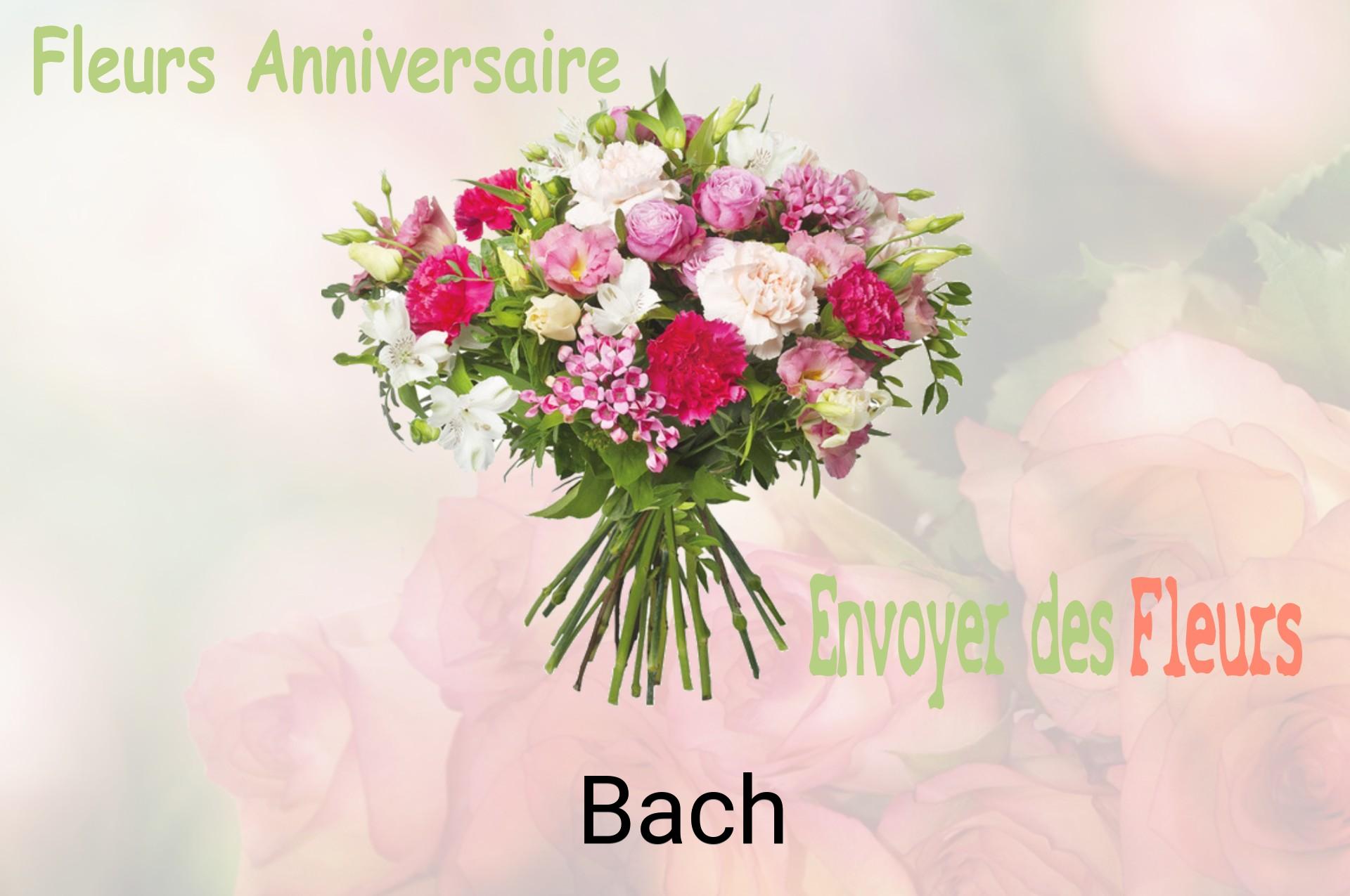 Bouquet de fleurs d’anniversaire livré à Bach